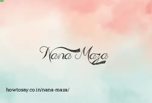 Nana Maza