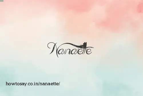 Nanaette