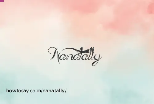 Nanatally