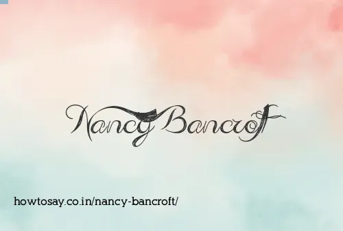 Nancy Bancroft