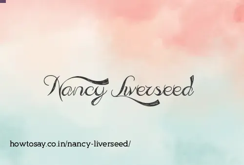 Nancy Liverseed