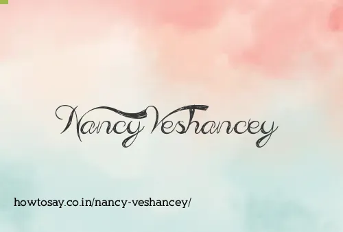 Nancy Veshancey