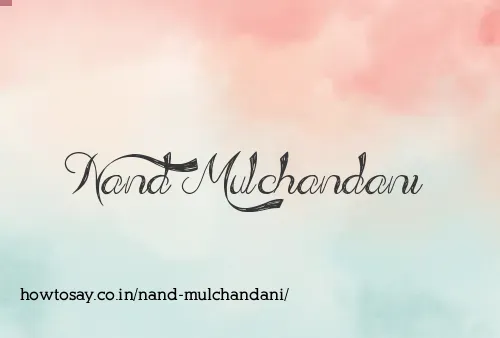 Nand Mulchandani