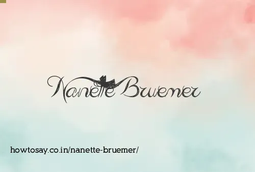 Nanette Bruemer