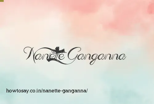 Nanette Ganganna