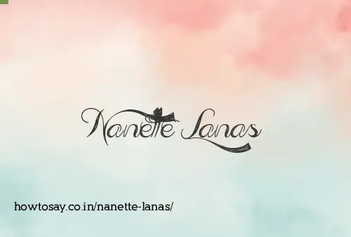 Nanette Lanas