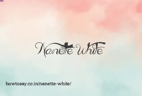 Nanette White