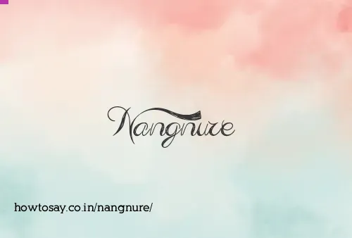 Nangnure