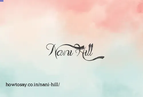 Nani Hill