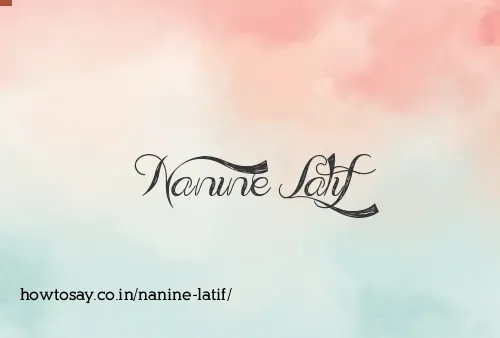 Nanine Latif