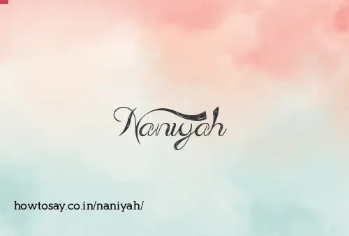 Naniyah