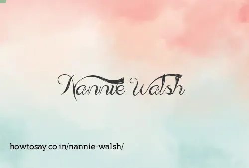 Nannie Walsh