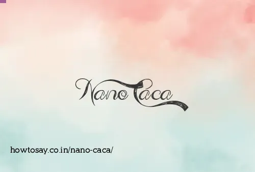 Nano Caca