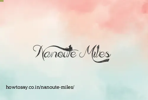 Nanoute Miles