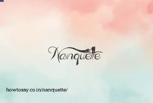 Nanquette