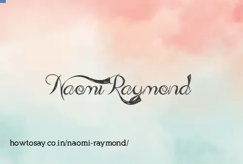 Naomi Raymond