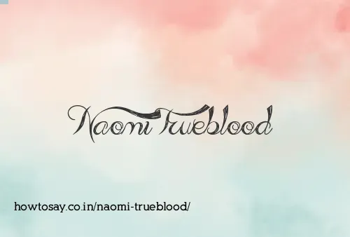 Naomi Trueblood