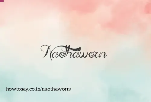 Naothaworn