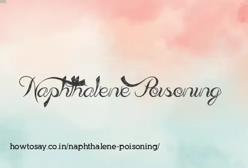 Naphthalene Poisoning