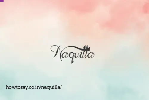 Naquilla