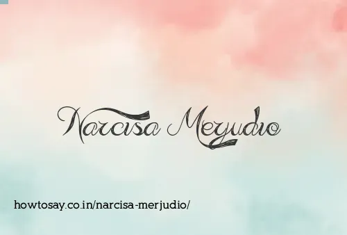 Narcisa Merjudio