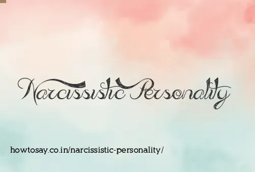 Narcissistic Personality