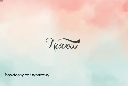 Narow