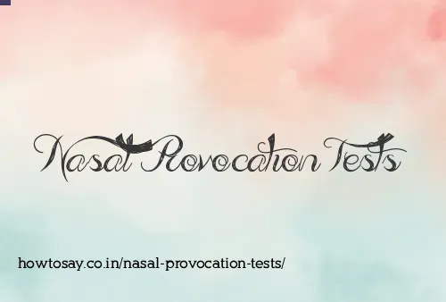 Nasal Provocation Tests
