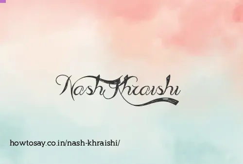 Nash Khraishi