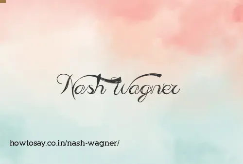 Nash Wagner
