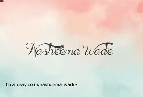 Nasheema Wade