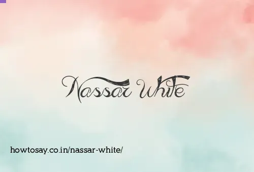 Nassar White