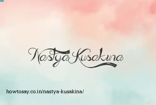 Nastya Kusakina