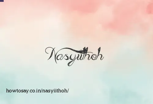 Nasyiithoh