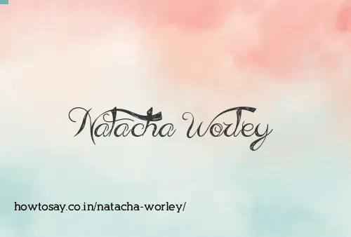 Natacha Worley