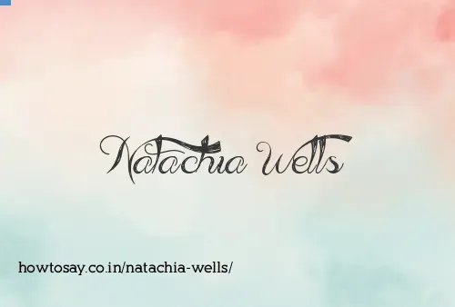 Natachia Wells