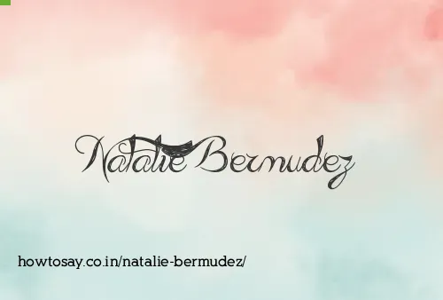 Natalie Bermudez