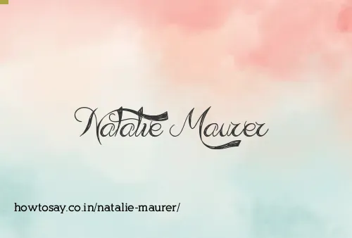 Natalie Maurer
