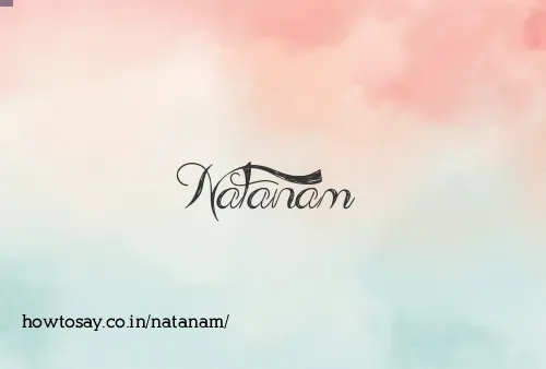 Natanam