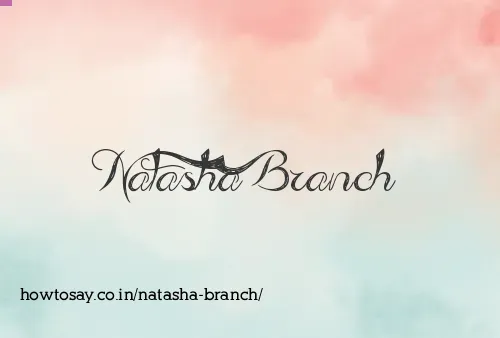 Natasha Branch
