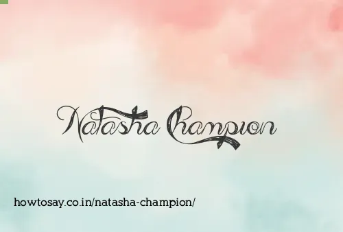 Natasha Champion