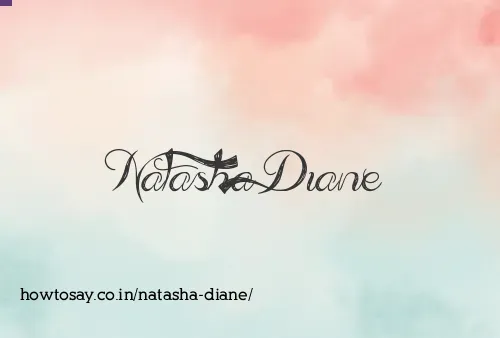 Natasha Diane