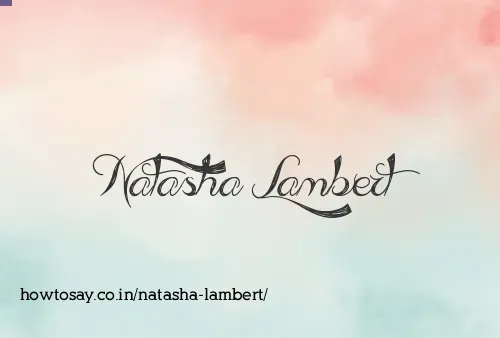 Natasha Lambert