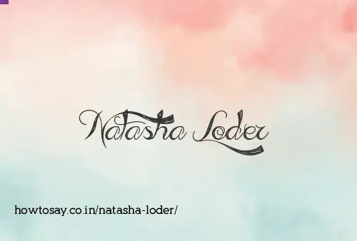 Natasha Loder