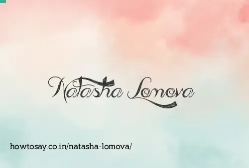 Natasha Lomova