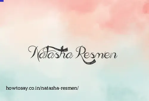 Natasha Resmen