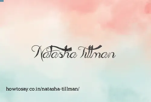 Natasha Tillman