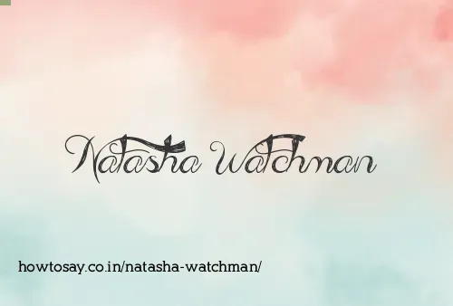 Natasha Watchman