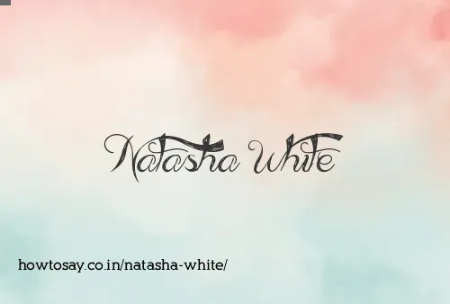 Natasha White