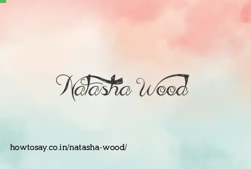 Natasha Wood